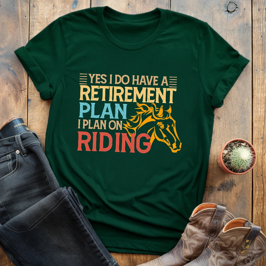 Retirement Plan T-shirt