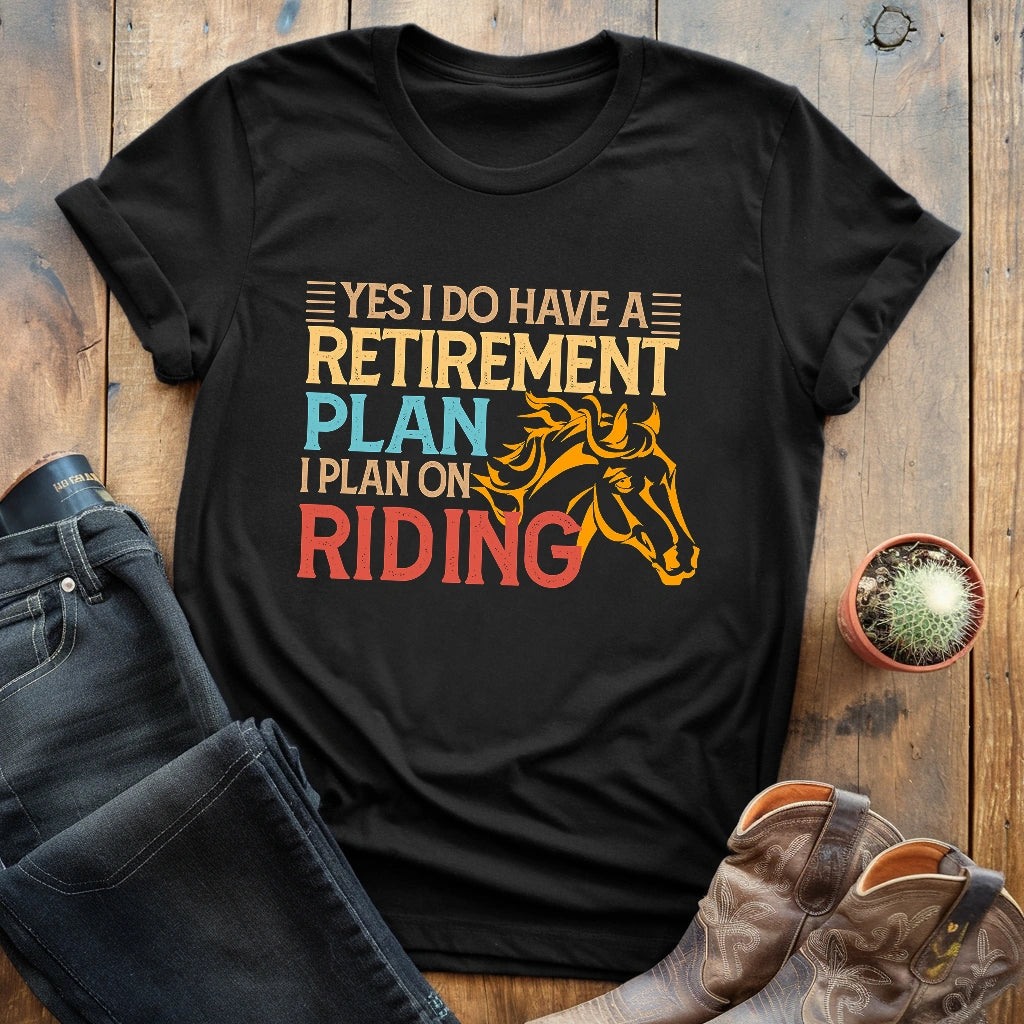 Retirement Plan T-shirt