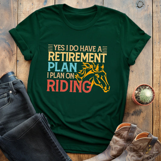 Retirement Plan T-shirt