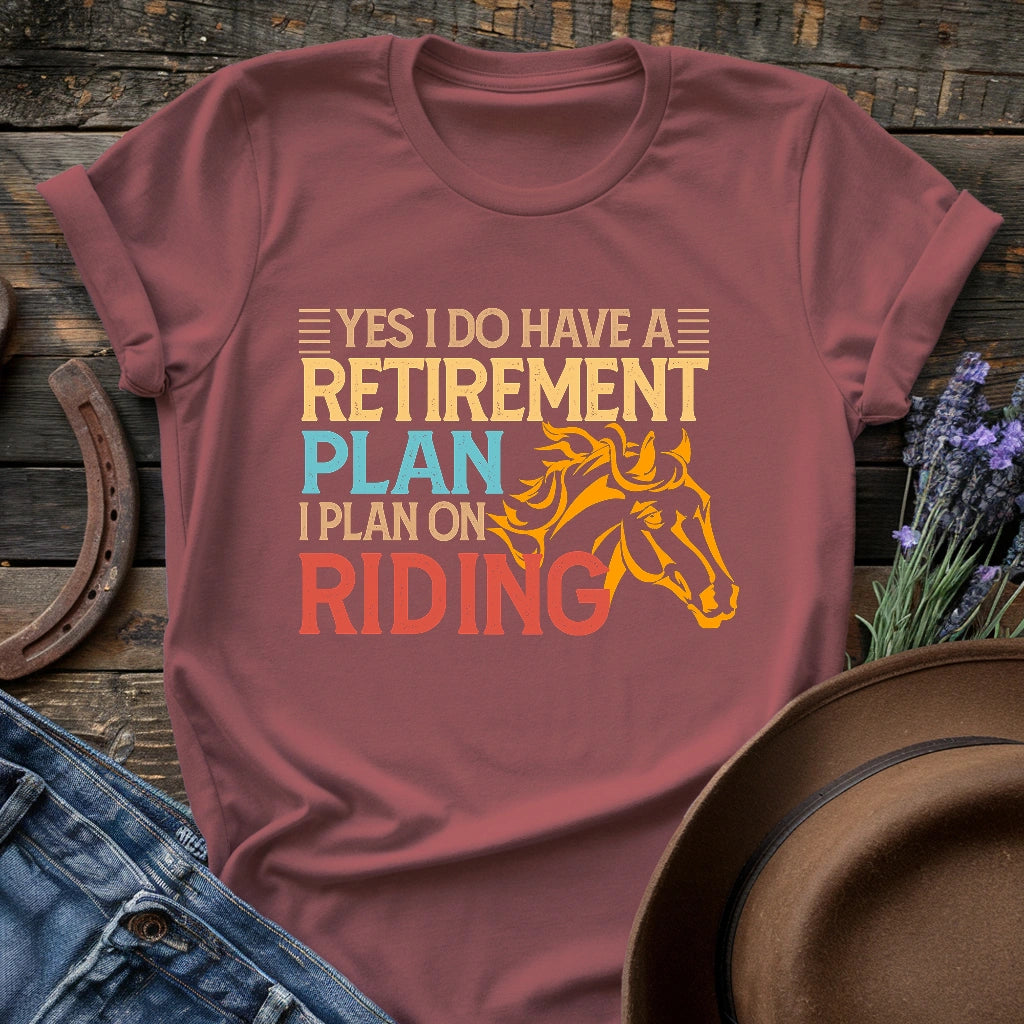 Retirement Plan T-shirt
