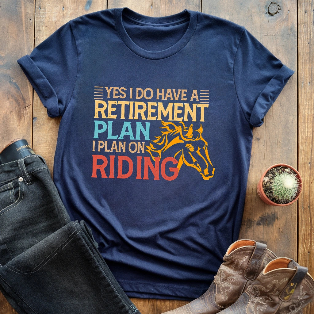 Retirement Plan T-shirt